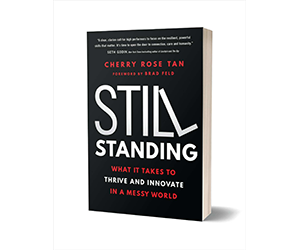 Free eBook – Still Standing: What It Takes to Thrive and Innovate in a Messy World ($18 Value)