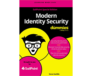 Free eBook: Modern Identity Security For Dummies by SailPoint