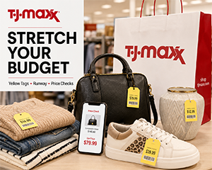 T.J.Maxx Yellow Tags, Runway Finds & Smart Price Checks Can Stretch Your Budget