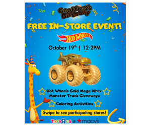 Free Gold Mega Wrex Monster Truck - Celebrate Geoffreyโs Birthday on October 19!