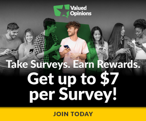 Earn Up to $7 Per Survey with Valued Opinions