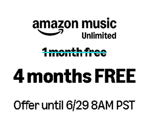 Free Amazon Music Unlimited for Up to 4 Months