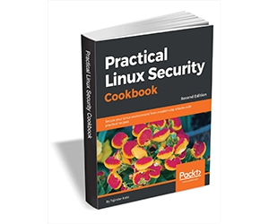 Free eBook: ”Practical Linux Security Cookbook - Second Edition ($35.99 Value) FREE for a Limited Time”