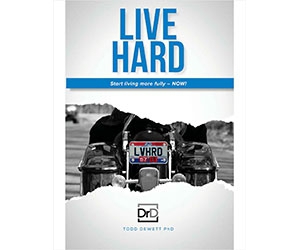 Free eBook: "Live Hard - Start Living Your Life Fully - Now"